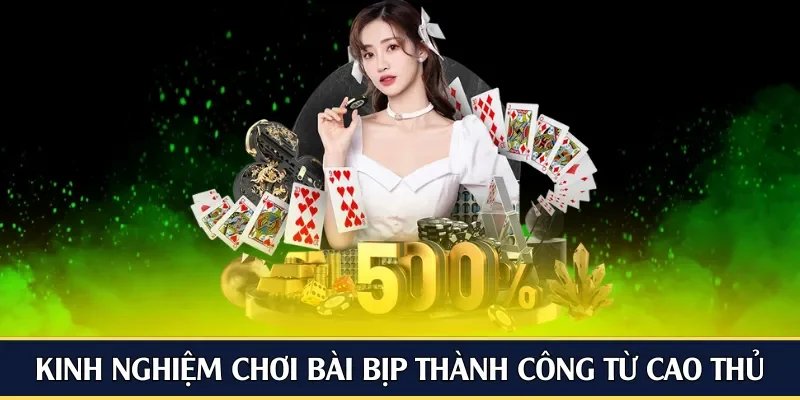 kinh nghiệm chơi bài bịp
